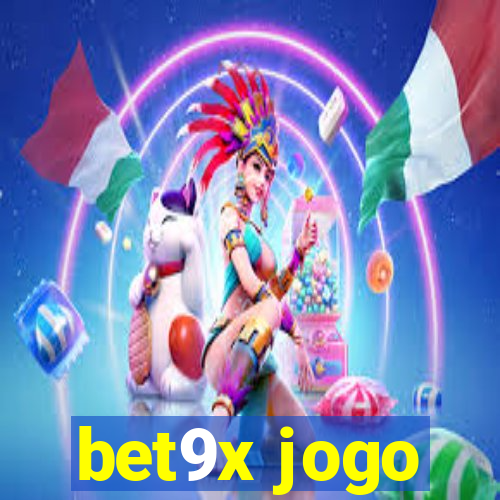 bet9x jogo